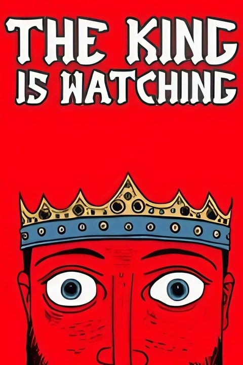 Games like The King is Watching