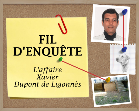 Fil d'enquête : l'affaire Xavier Dupont de Ligonnès Image