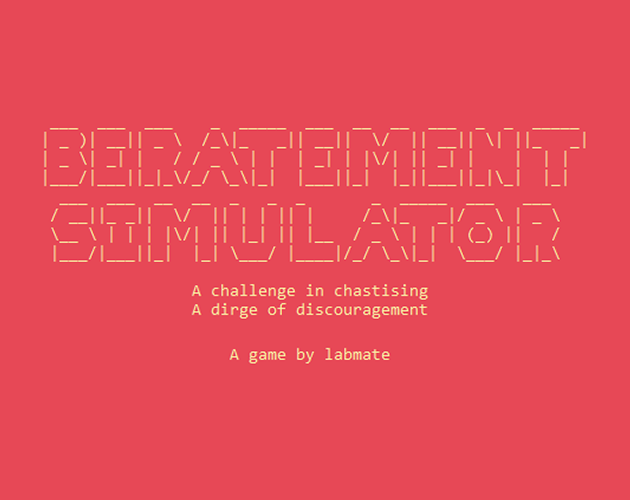 Games like Beratement Simulator