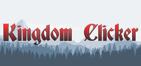 Games like Kingdom Clicker