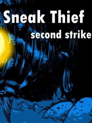 Sneak Thief 2: Second Strike Image