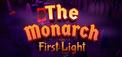 The Monarch: First Light Image