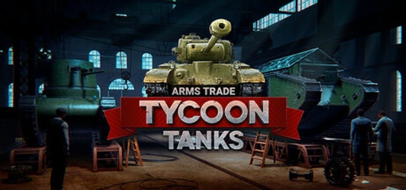 Arms Trade Tycoon: Tanks Image