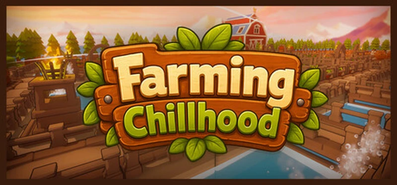 Farming Chillhood Image