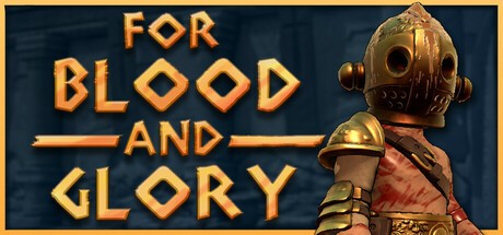Games like For Blood And Glory