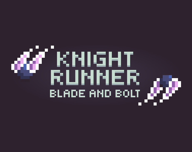 Games like Knight Runner: Blade and Bolt