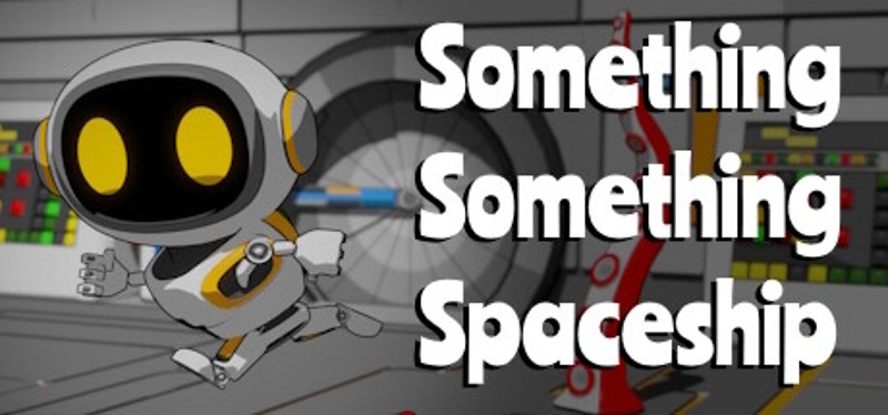 Something Something Spaceship Image