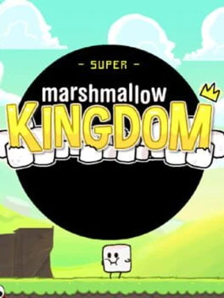 Super Marshmallow Kingdom Image