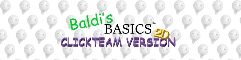 Baldi’s Basics Clickteam version 2D Image