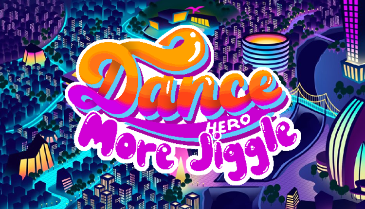 Dance Hero: More Jiggle Image