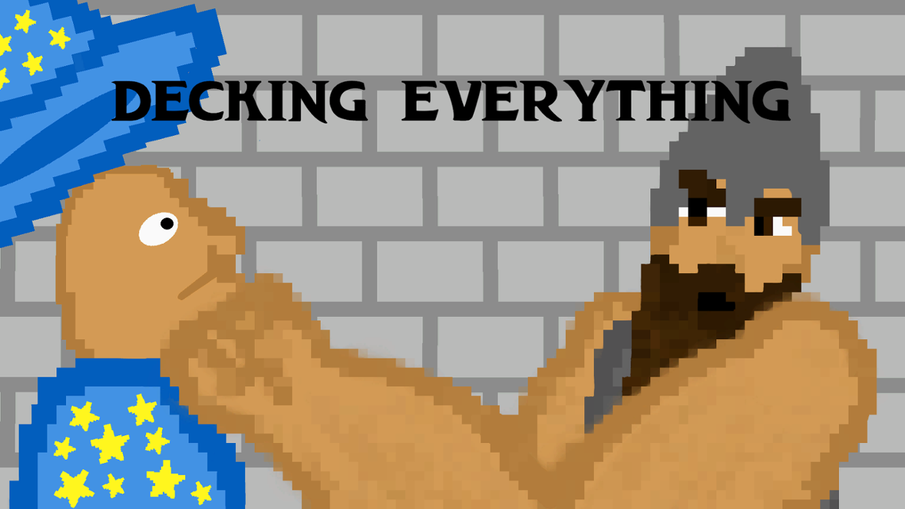 Games like Decking Everything