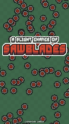 A Slight Chance of Sawblades screenshot