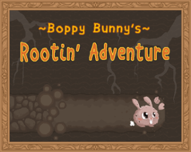 Boppy Bunny's Rootin' Adventure Image