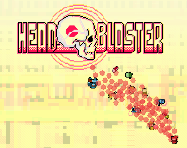 Games like Headblaster