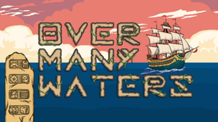 Over Many Waters - Latest Alpha Build Image