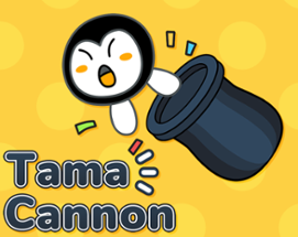 Tama Cannon Image