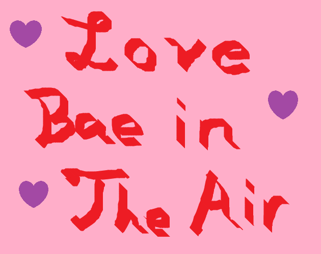 Games like Love Bae In The Air