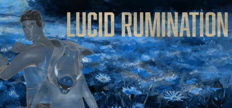 Lucid Rumination Image