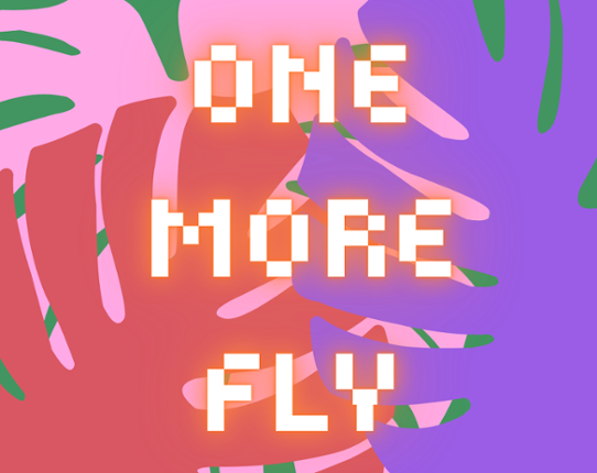 One More Fly Image
