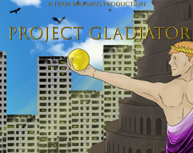 Project Gladiator Image