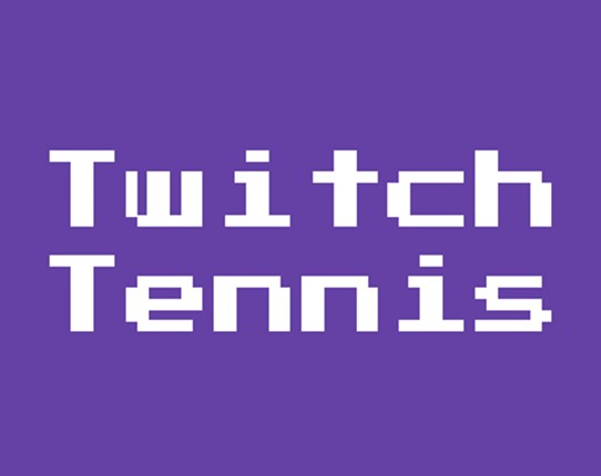Twitch Tennis Image