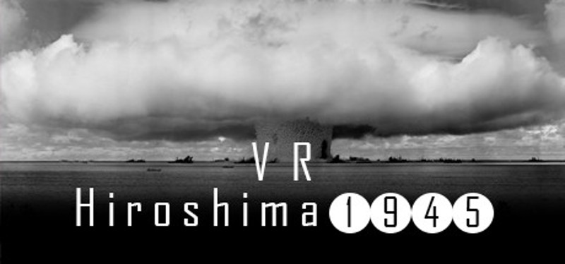 VR Hiroshima 1945 Image