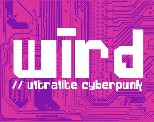 wīrd // ultralite cyberpunk Image