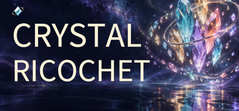 一发收工 Crystal Ricochet Image
