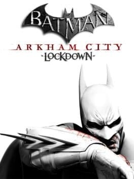 Games like Batman: Arkham City Lockdown