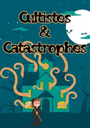 Cultistes & Catastrophes - Laser & Feelings Game Cover