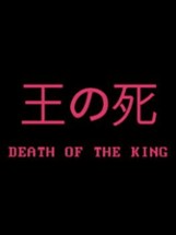 Death of the King Image