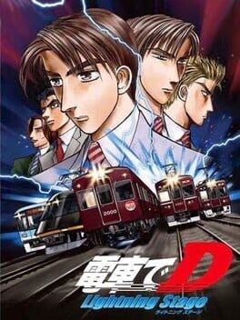 Games like Densha de D: Lightning Stage