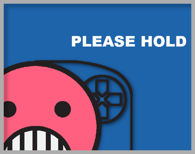 Games like Please Hold