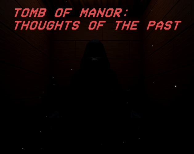 Games like Tomb Of Manor: Thoughts Of The Past