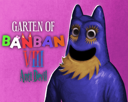 Garten of Banban 8: Anti Devil Image