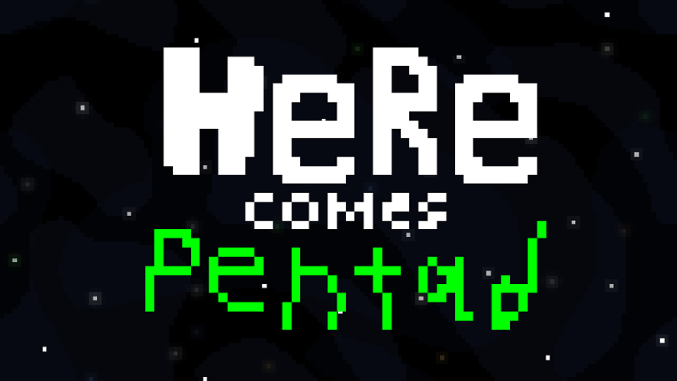 Here Comes Pentad Image