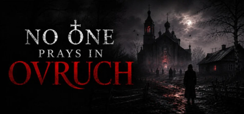 No One Prays in Ovruch Image