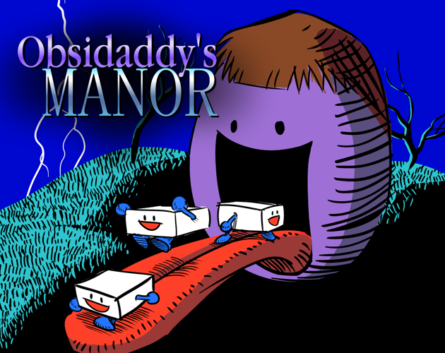 Games like Obsidaddy's Manor