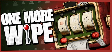 Games like One More Wipe!