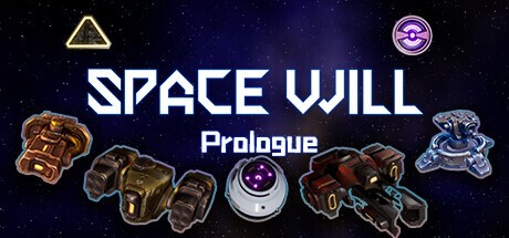 Games like Space Will:Prologue