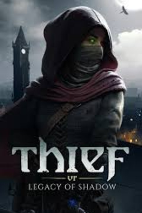Games like Thief VR: Legacy of Shadow