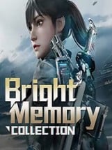 Bright Memory Collection Image