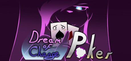 Games like Dream of Change: Poker