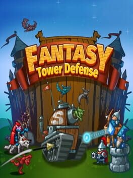 Games like Fantasy Tower Defense
