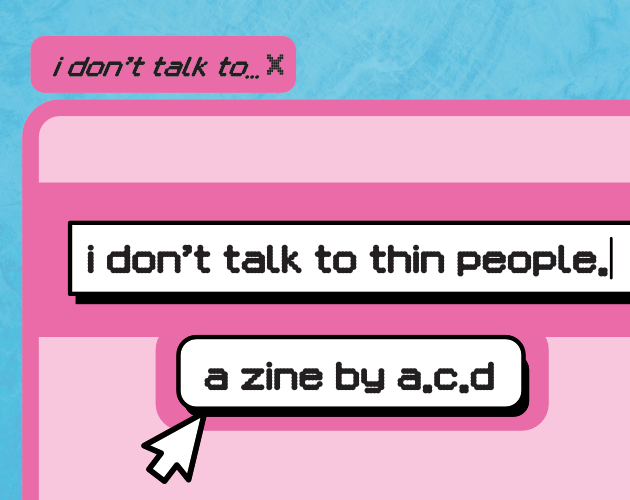 Games like i don't talk to thin people.