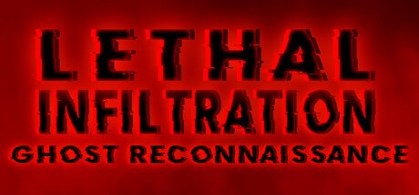 Games like Lethal Infiltration: Ghost Reconnaissance