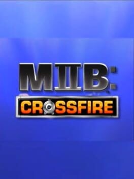 Games like Men in Black II: Crossfire