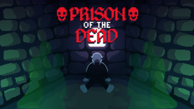 Prison of the Dead Image