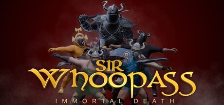 Games like Sir Whoopass: Immortal Death