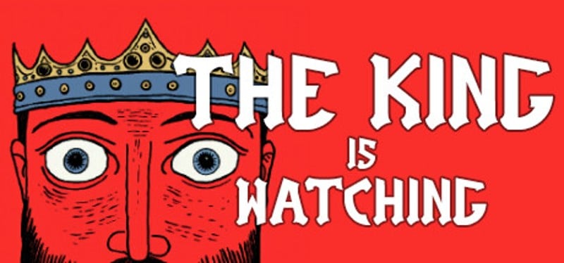 The King is Watching Game Cover